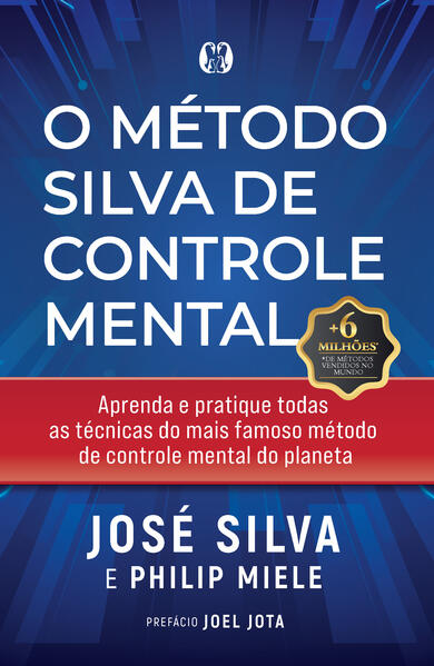 Método Silva De Controle Mental, O