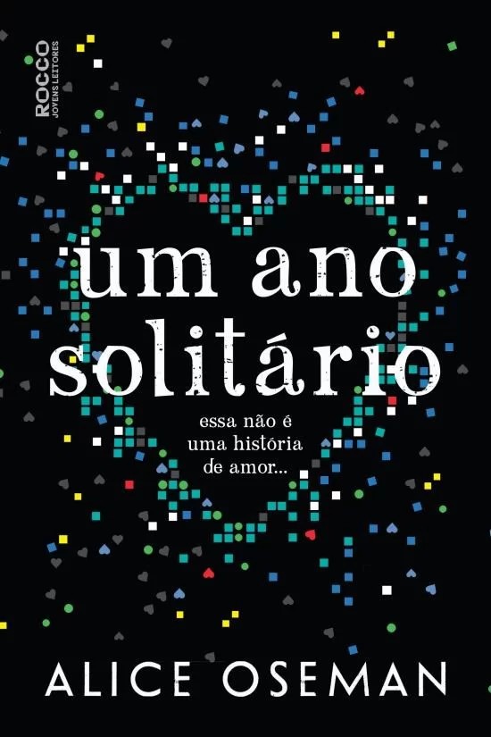 Ano Solitario, Um - Essa Nao E Uma Historia De Amor...
