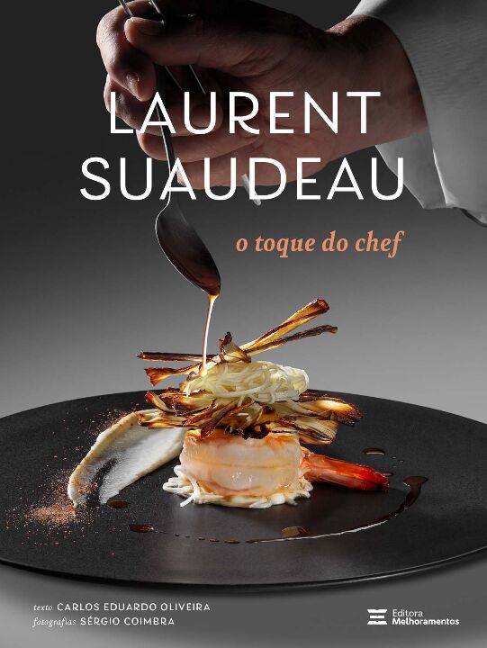 Laurent Suaudeau: O Toque Do Chef