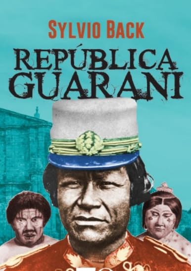 República Guarani: Índios E Padres No Brasil