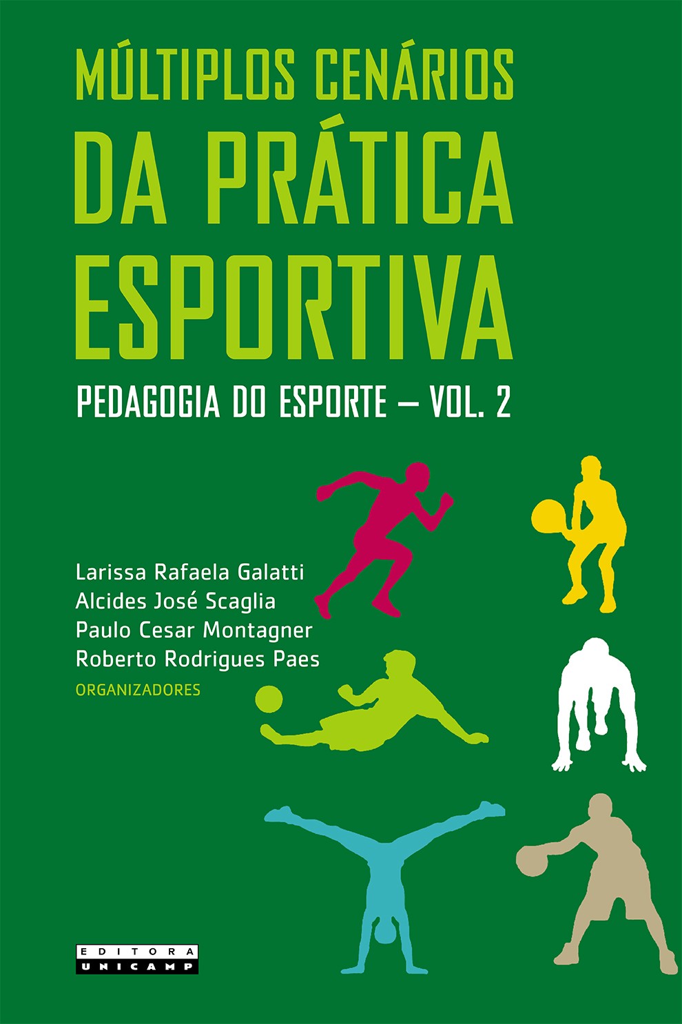 Multiplos Cenarios Da Pratica Esportiva - Pedagogia Do Esporte - Vol. 2