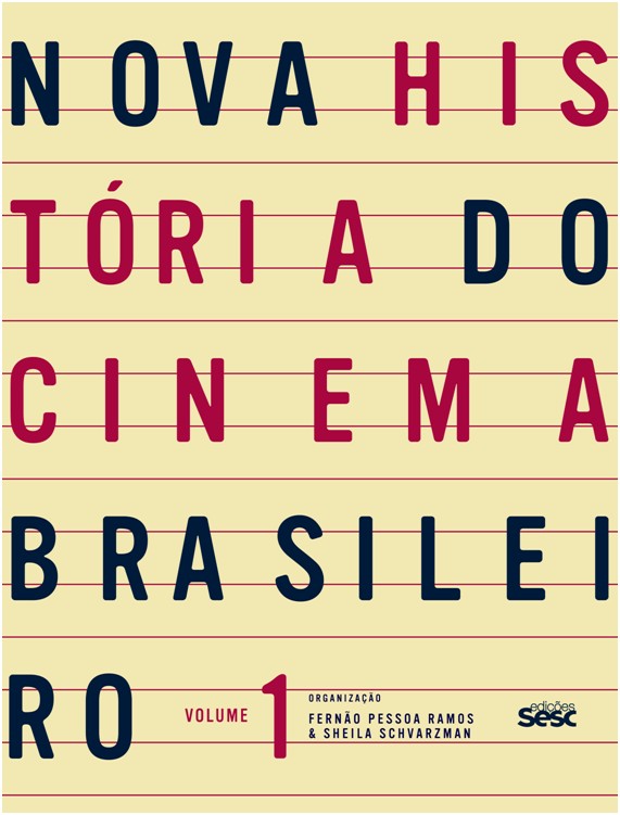 Nova História Do Cinema Brasileiro: Vol.1