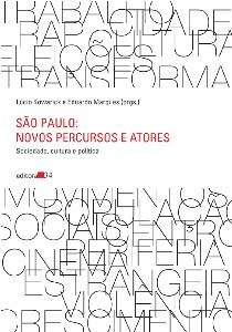 Sao Paulo: Novos Percursos E Atores - (sociedade, Cultura E Politica)