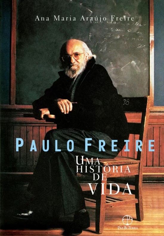 Paulo Freire - Uma Historia De Vida